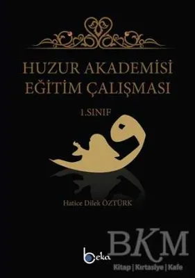 Huzur Akademisi Eğitim Çalışması 1. Sınıf