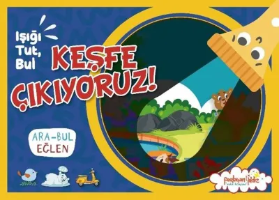 Keşfe Çıkıyoruz! Işığı Tut Bul