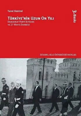 Türkiye’nin Uzun On Yılı