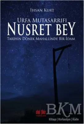 Urfa Mutasarrıfı Nusret Bey