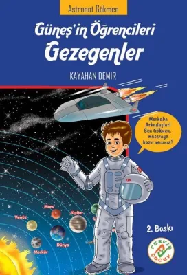 Güneş'in Öğrencileri Gezegenler - Astronot Gökmen