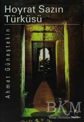 Hoyrat Sazın Türküsü