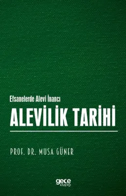 Alevilik Tarihi - Efsanelerde Alevi İnancı