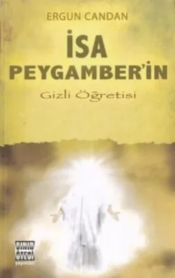 İsa Peygamber’in Gizli Öğretisi