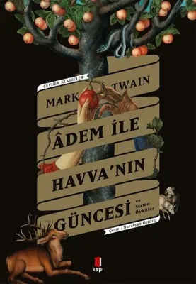Adem İle Havva'nın Güncesi ve Seçme Öyküler-Cevher Klasikler