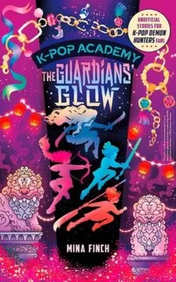 K-Pop Academy: Guardians' Glow Volume 4