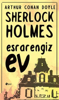 Sherlock Holmes - Esrarengiz Ev