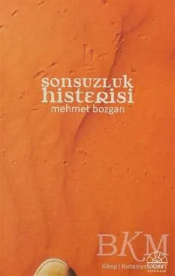 Sonsuzluk Histerisi