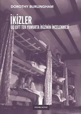 İkizler: Üç Çift Tek Yumurta İkizinin İncelenmesi