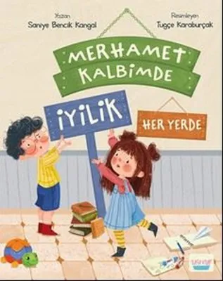 Merhamet Kalbimde İyilik Her Yerde
