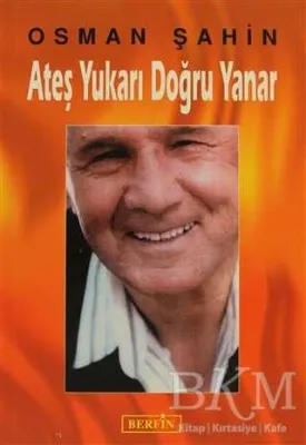 Ateş Yukarı Doğru Yanar