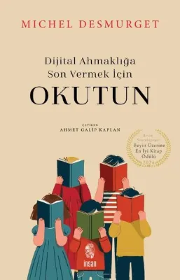 Dijital Ahmaklığa Son Vermek İçin Okutun