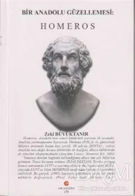 Bir Anadolu Güzellemesi : Homeros
