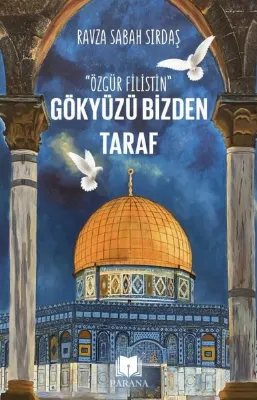 Gökyüzü Bizden Taraf - Özgür Filistin