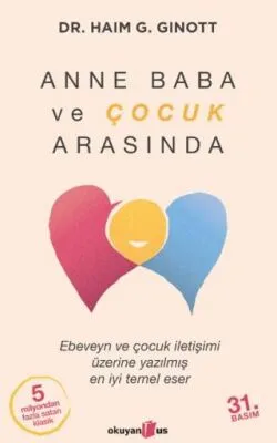 Anne Baba ve Çocuk Arasında