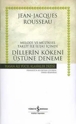 Melodi ve Müziksel Taklit ile İlişki İçinde Dillerin Kökeni Üstüne Deneme