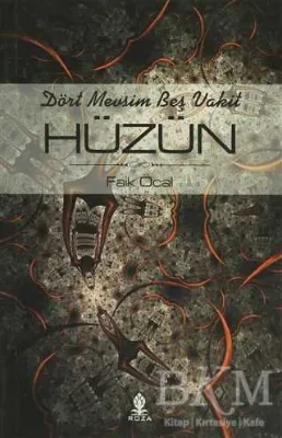 Dört Mevsim Beş Vakit Hüzün
