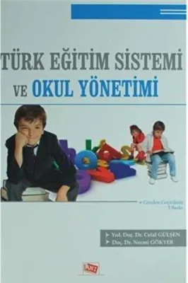 Türk Eğitim Sistemi ve Okul Yönetimi