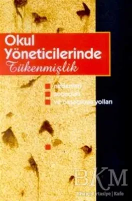 Okul Yöneticilerinde Tükenmişlik