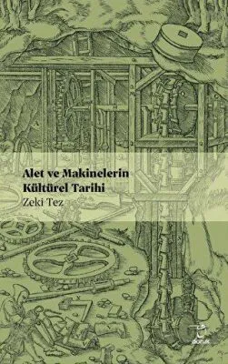 Alet ve Makinelerin Kültürel Tarihi