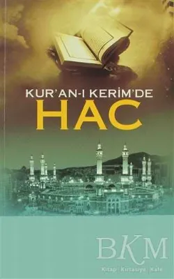 Kur’an-ı Kerim’de Hac
