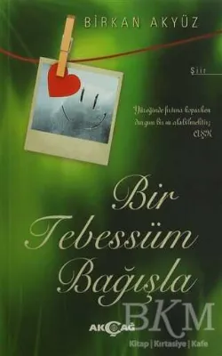 Bir Tebessüm Bağışla