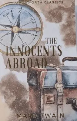 The Innocents Abroad