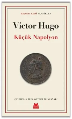 Küçük Napolyon - Kırmızı Kedi Klasikler