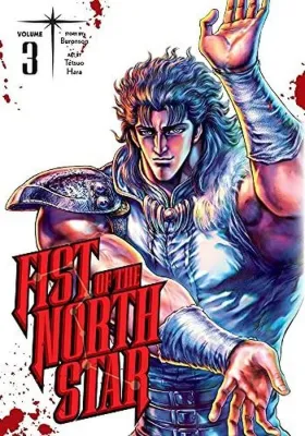 Fist of the North Star Vol. 3 (Fist Of The North Star)