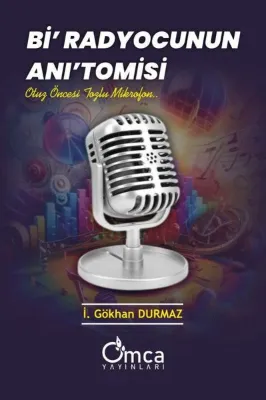 Bi' Radyocunun Anı'tomisi