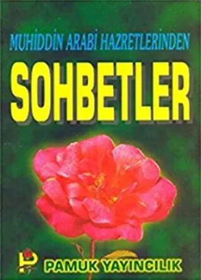 Muhiddin Arabi Hazretlerinden Sohbetler Sohbet-010