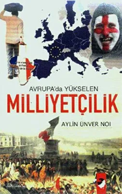 Avrupa`da Yükselen Milliyetçilik