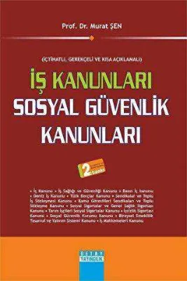 İş Kanunları - Sosyal Güvenlik Kanunları