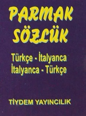 Parmak Sözlük Türkçe- İtalyanca - İtalyanca - Türkçe