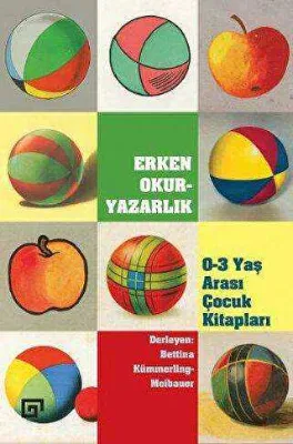 Erken Okur-Yazarlık - 0-3 Yaş Arası Çocuk Kitapları