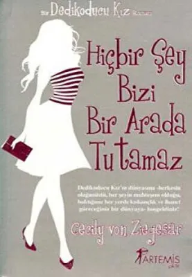Hiçbir Şey Bizi Bir Arada Tutamaz - Dedikoducu Kız