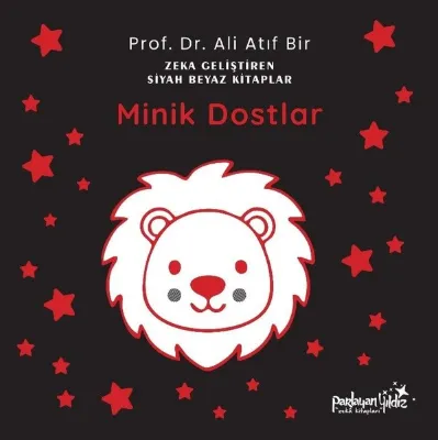 Minik Dostlar - Zeka Geliştiren Siyah Beyaz Kitaplar