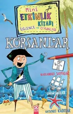 Mini Etkinlik Kitabı Eğlence ve Oyunlar: Korsanlar