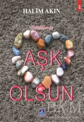 Gönüllerde Aşk Olsun