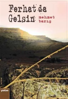 Ferhat da Gelsin