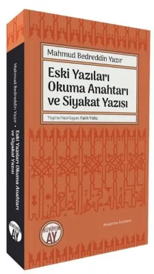Eski Yazıları Okuma Anahtarı ve Siyakat Yazısı