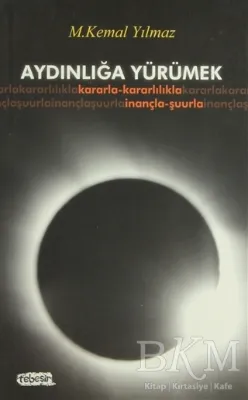 Aydınlığa Yürümek