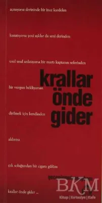Krallar Önde Gider