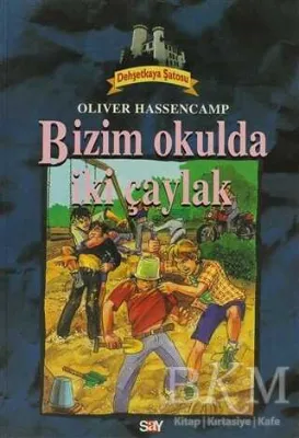Bizim Okulda İki Çaylak Dehşetkaya Şatosu 6