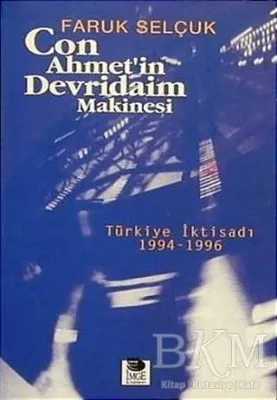 Con Ahmet` in Devridaim Makinesi