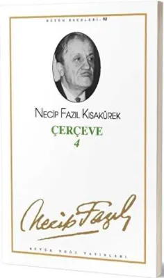 Çerçeve 4 : 80 - Necip Fazıl Bütün Eserleri