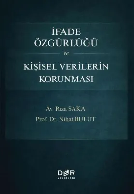 İfade Özgürlüğü ve Kişisel Verilerin Korunması