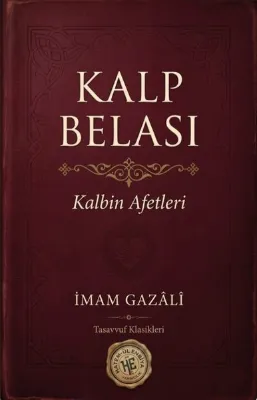 Kalp Belası - Kalbin Afetleri