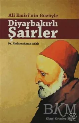 Ali Emiri’nin Gözüyle Diyarbakırlı Şairler