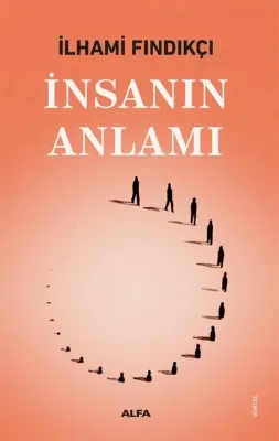 İnsanın Anlamı